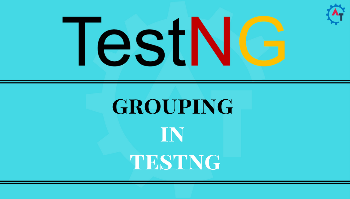 GROUPING IN TestNG