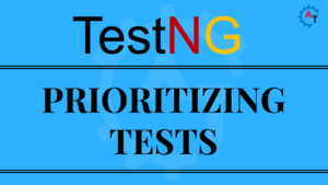 PRIORITIZING TESTS