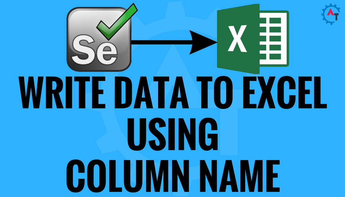 WRITE DATA TO EXCEL USING COLUMN NAME