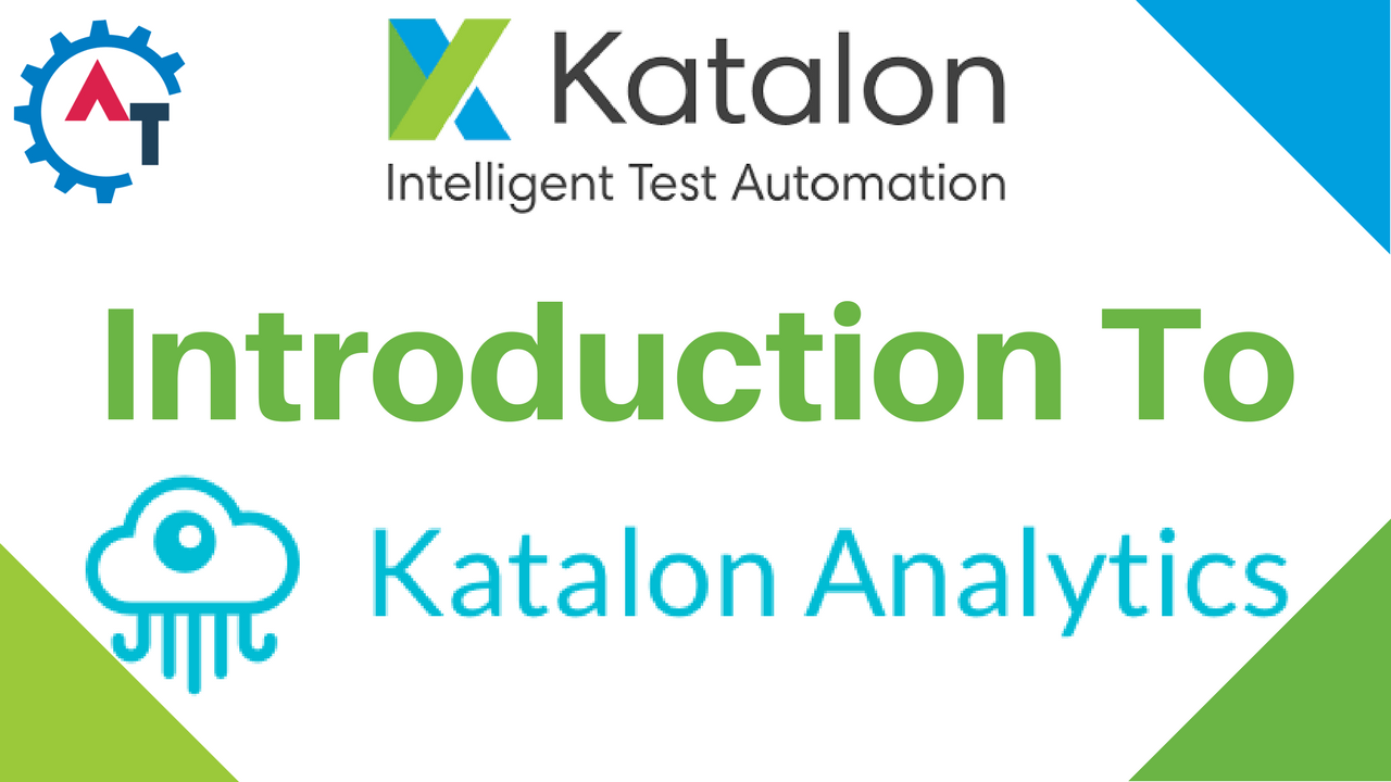 Introduction to Katalon Analytics