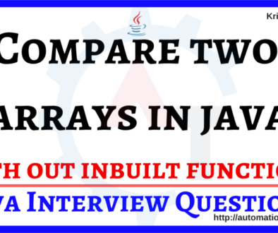 Compare two arrays in java with out inbuilt functions