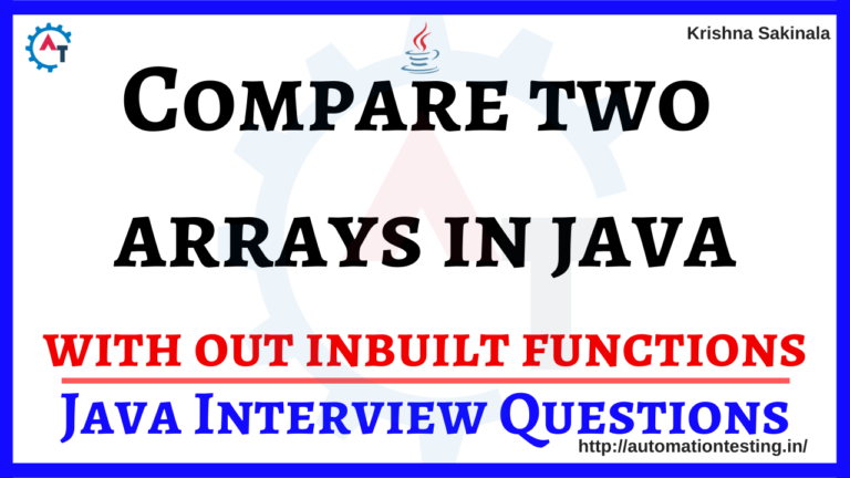 compare-two-arrays-in-java-with-out-inbuilt-functions