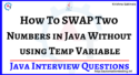 How To SWAP Two Numbers in Java Without using Temp Variable